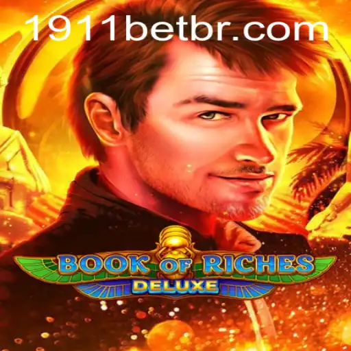 Exploring Book of Riches Deluxe: A Thrilling Adventure with 1911bet
